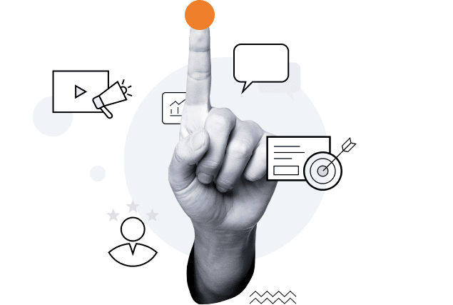 A hand with an extended index finger touches an orange dot, surrounded by icons of a megaphone, play button, chat bubble, target with an arrow, and a person symbol.