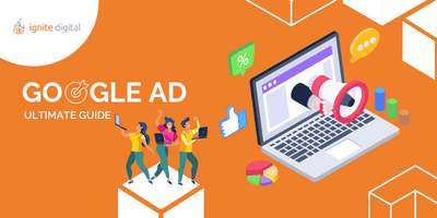 Google Ad Ultimate Guide to Dominance